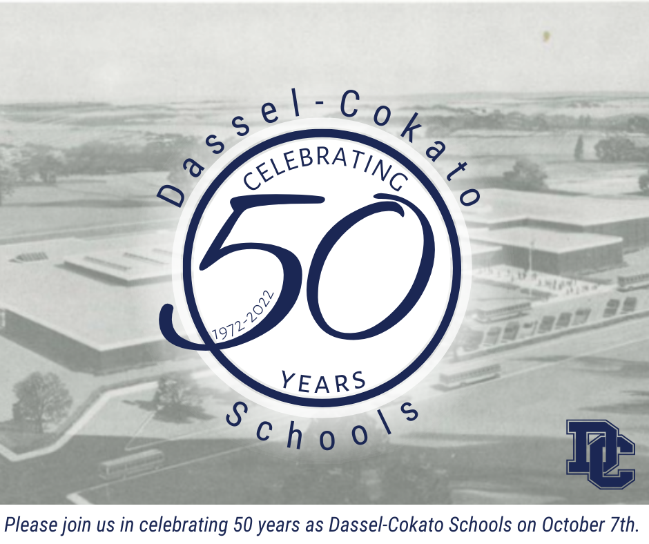 Celebrating 50 years as Dassel-Cokato Schools!
